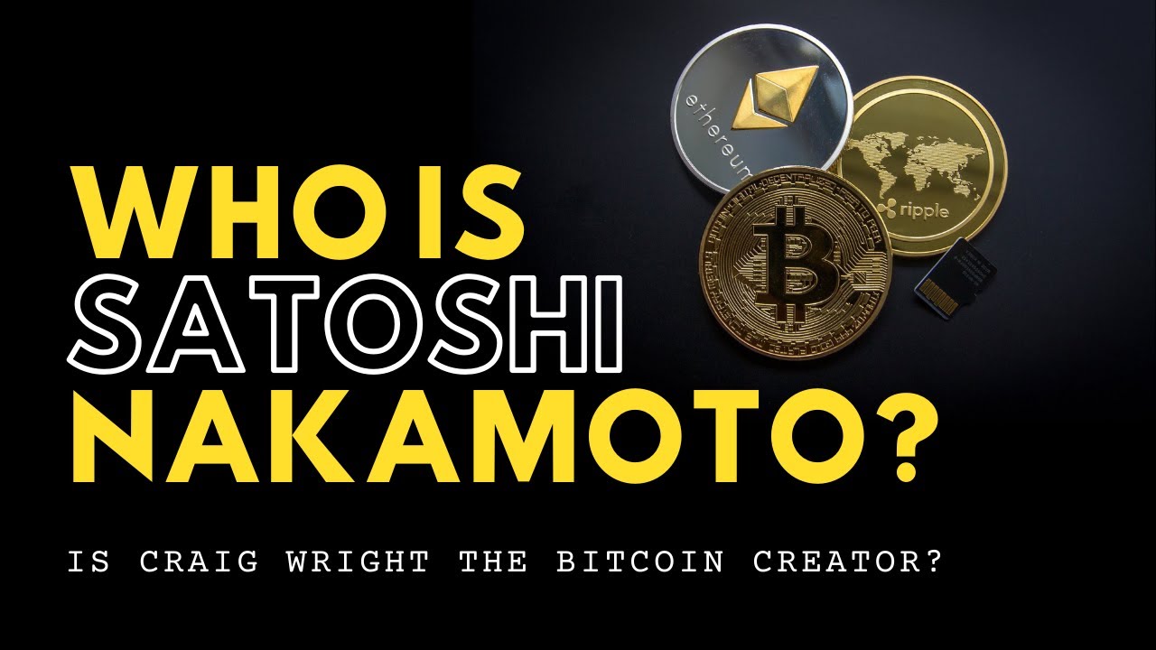 Is Craig Wright Really Satoshi Nakamoto?