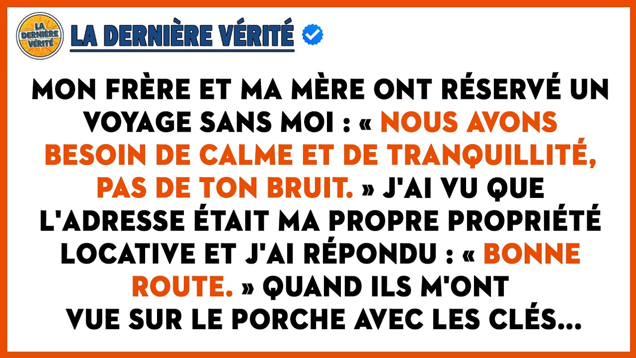 Ma Famille A Réservé Un Voyage Sans Moi : « Nous Avons Besoin De Calme ! », Puis J'ai Dit :...