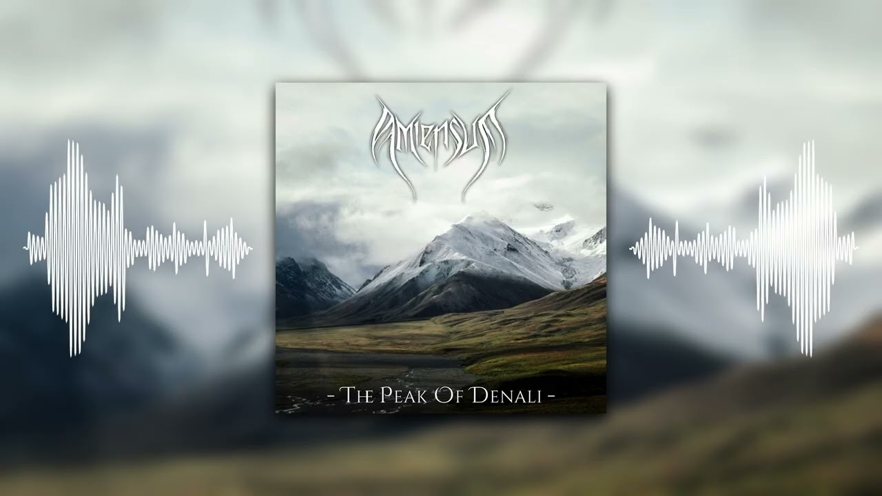 AMIENSUS - The Peak of Denali (Official Visualizer)