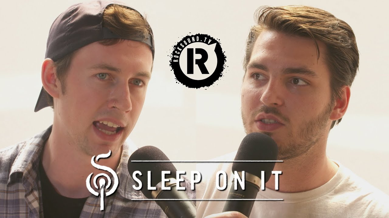 Sleep On It Talk Working With Derek From State Champs & FOB's Inspiration