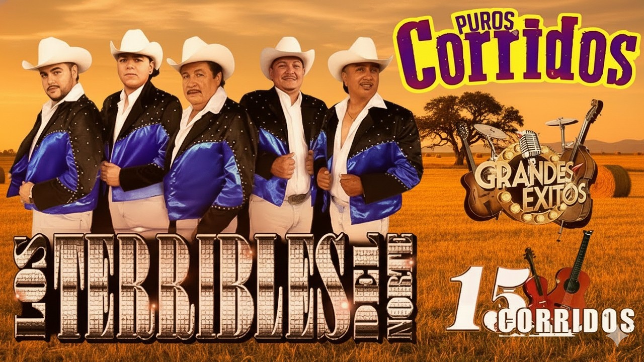 Los Terribles Del Norte – Grandes Éxitos Norteños 🤠 20 Clásicos