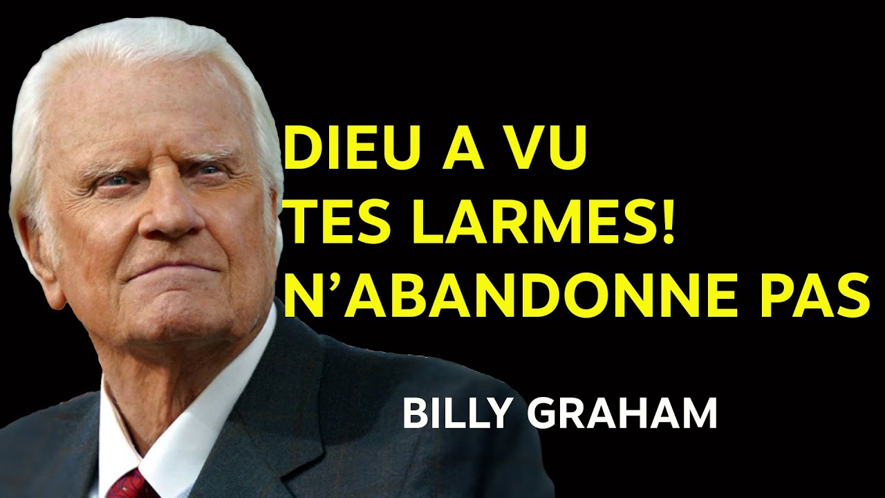 Dieu dit   ton miracle est en chemin | Prédications de Billy Graham