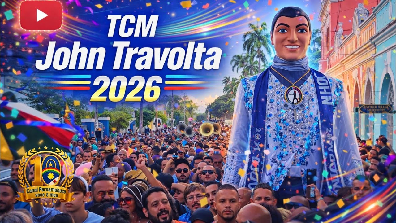TCM Jhon Travolta 47 Anos ( Olinda Prévias 2026 )