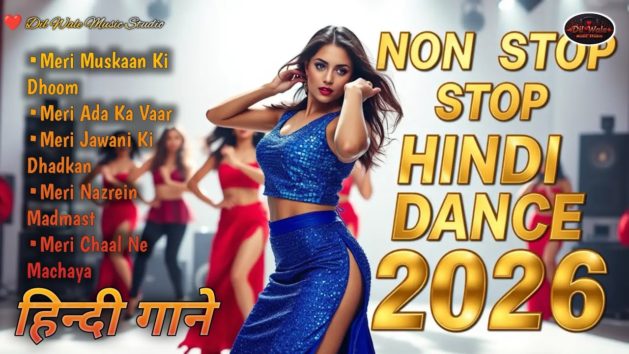 New Romantic Party Dance Hindi Songs 2026 ♥️ Love Beats for Every Celebration 💖 Dil Wale Music 0173