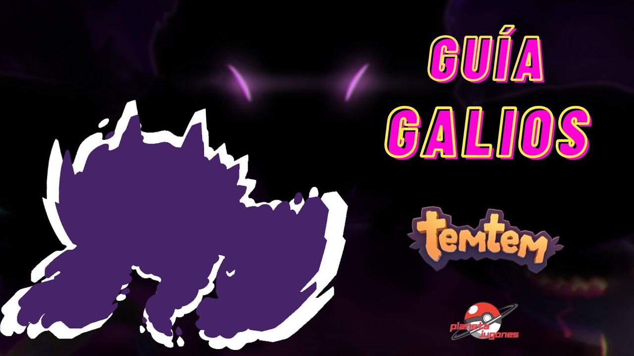 TODO sobre GALIOS, el NUEVO MÍTICO de TEMTEM 1.5
