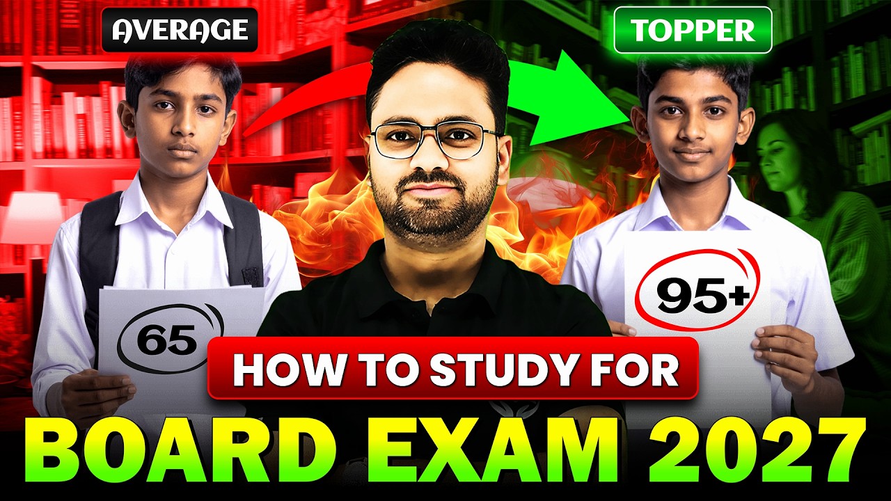 🔴How to Score 95%+ in Board Exam 2027 | Study Tips for Students | Complete Plan