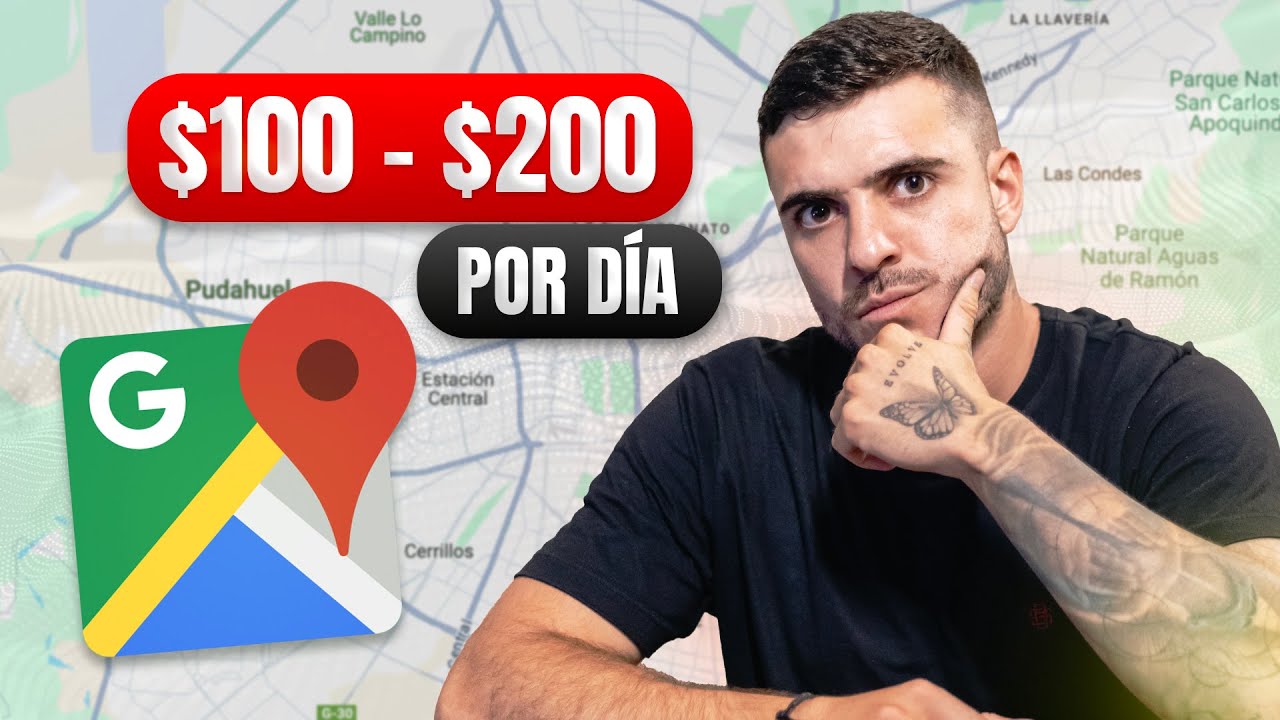 Como Ganar Dinero Con Google Maps ($100 -$200 x Día)