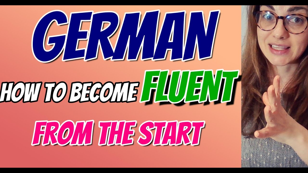 GERMAN FOR EVERYONE - HOW TO AVOID COMMON MISTAKES WHEN TRANSALTING AND SPEAK FLUENTLY