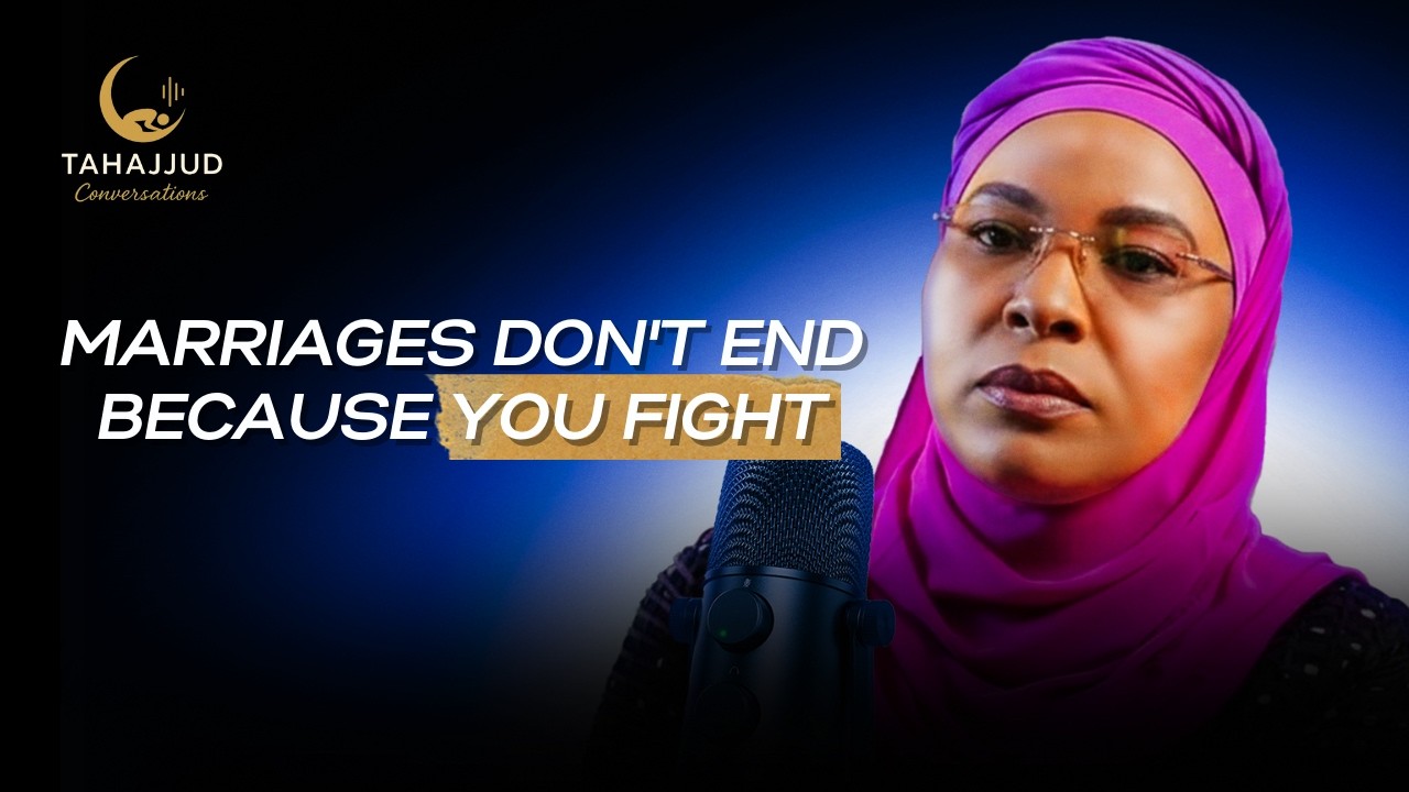 Marriages Don't End Because You Fight (It’s HOW You Fight) ft. Maryam Lemu