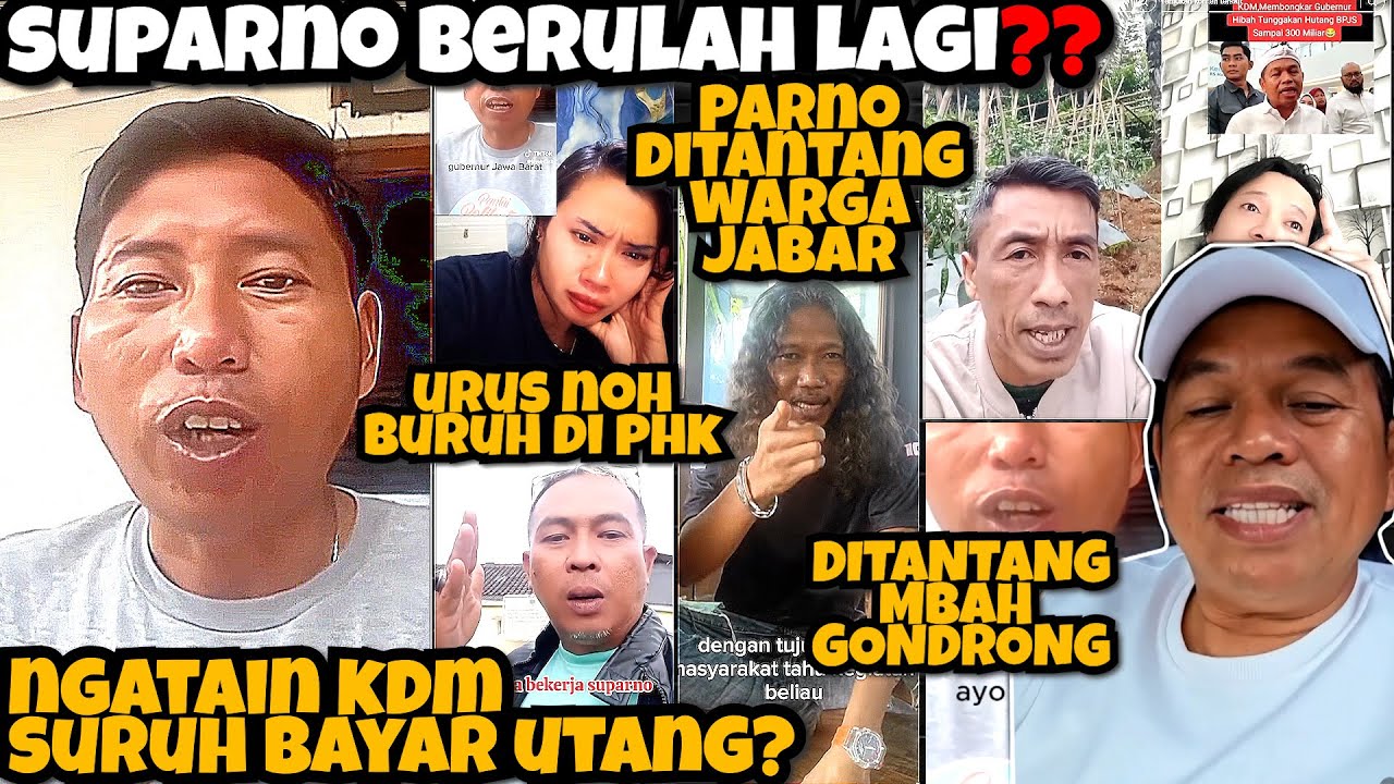 SUPARNO BERULAH LAGI‼️NGATAIN KDM SURUH BAYAR UTANG‼️PARNO DITANTANG MBAH GONDRONG WARGA JABAR‼️