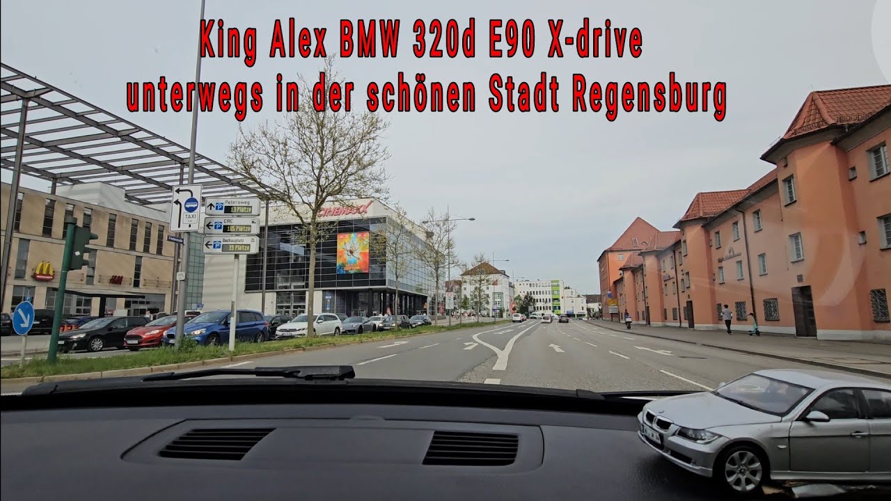 King Alex BMW 320d E90 X-drive unterwegs in der schönen Stadt Regensburg