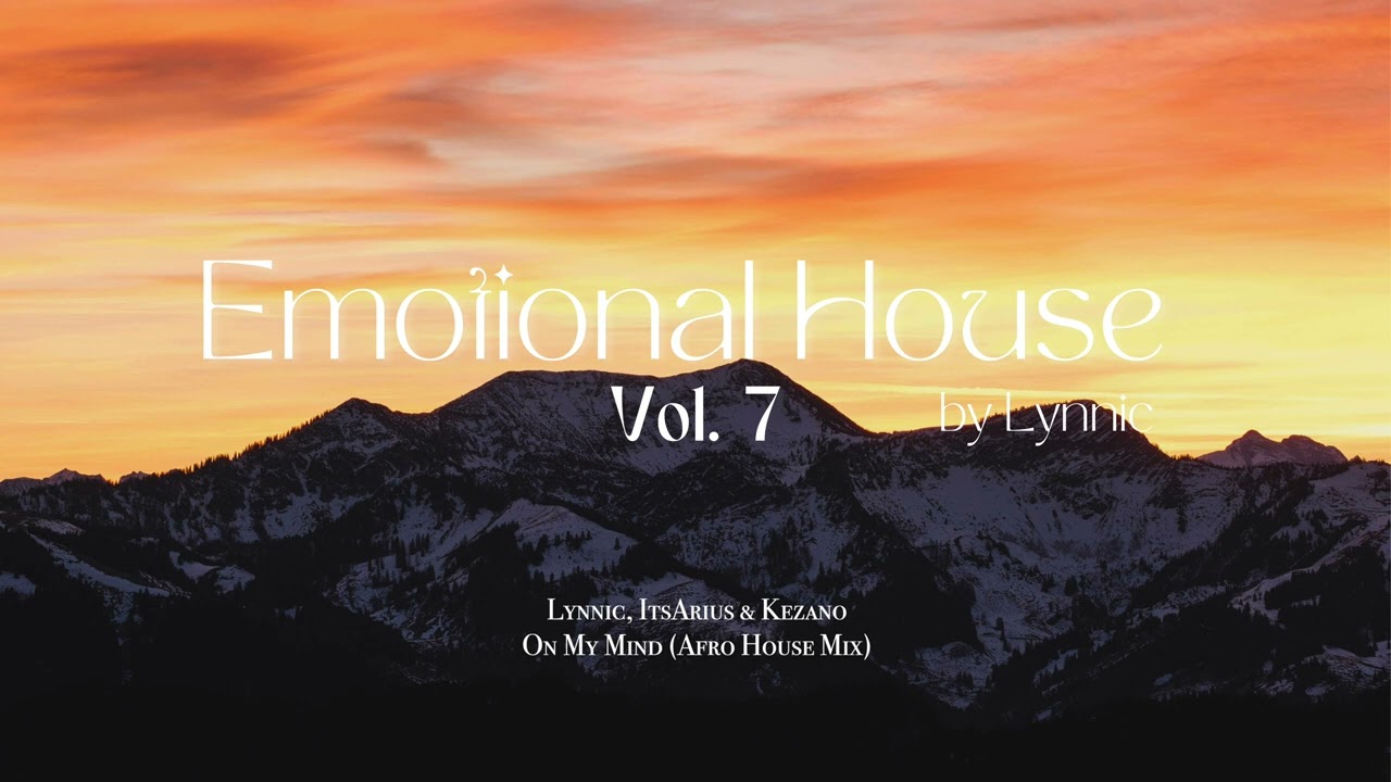 Emotional House 2024 - Vol 7 | Ben Bömer, Sultan + Shepard, John Summit & Tinlicker