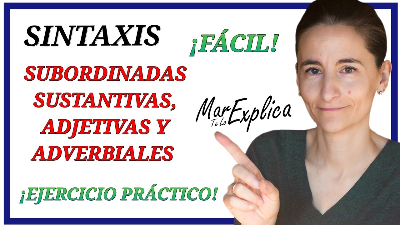 ✅ #1 ANÁLISIS SINTÁCTICO de subordinadas sustantivas, adjetivas y adverbiales [Ejercicio práctico]