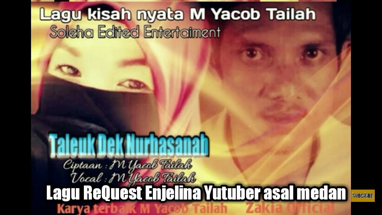 Lagu aceh jadul M Yacob Tailah | Taleuk Dek Nurhasanah | lagu kisah nyata M Yacob Tailah sedih