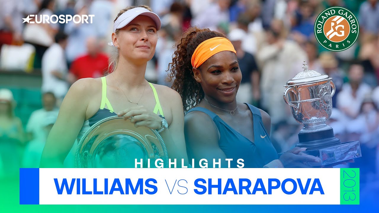 Williams vs. Sharapova 2013 | Roland Garros | The Classics