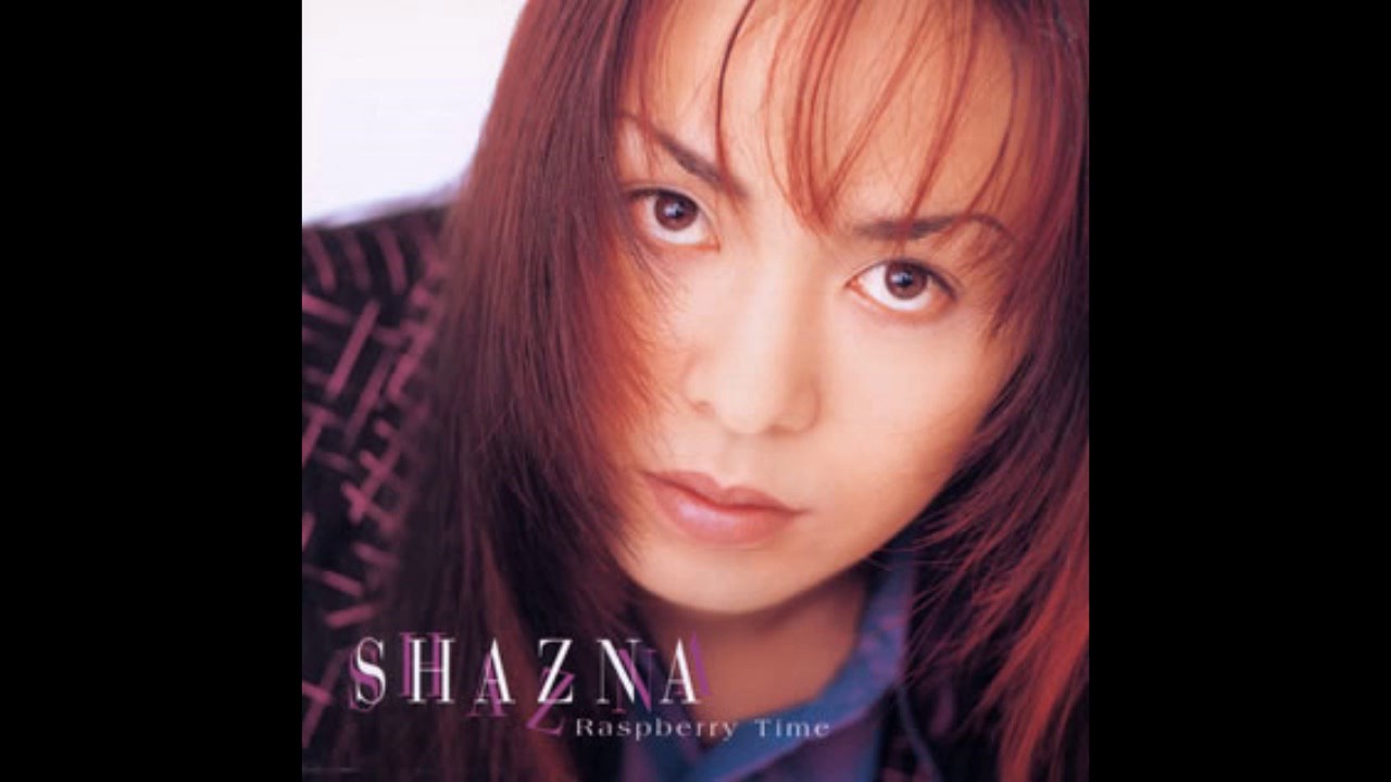 Shazna - Raspberry Time (1996.08.01)
