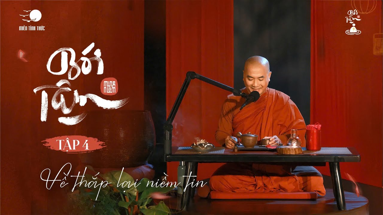 BÓI TÂM EP4 | Về Thắp Lại Niềm Tin | Thầy Minh Niệm