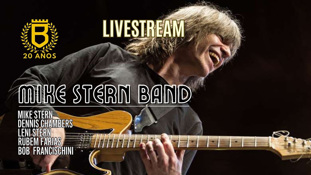 MIKE STERN BAND - DENNIS CHAMBERS, LENI STERN, RUBEM FARIAS E BOB FRANCISCHINI