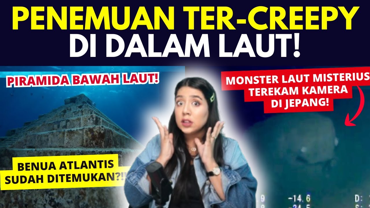 TEMUAN2 Paling CREEPY & MISTERIUS DI LAUT!