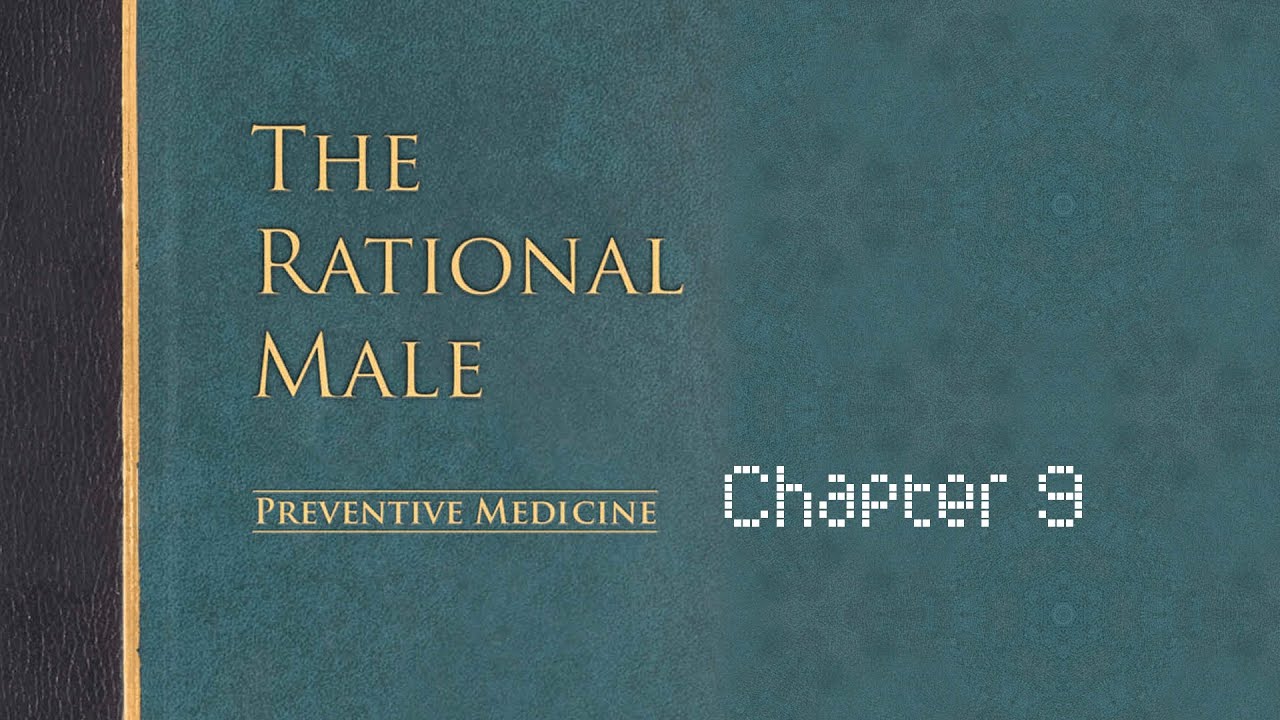 Chapter 9 - The Rational Male- Preventive Medicine Audiobook | Rejection and Regret