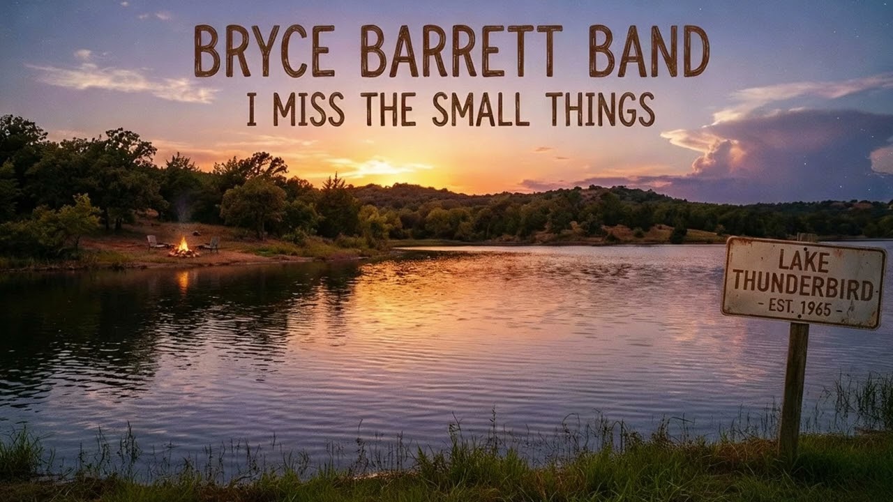 I Miss the Small Things - Bryce Barrett Band