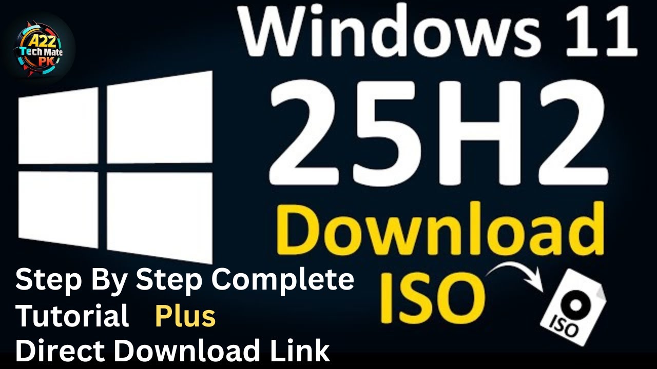 How to Download Windows 11 25H2 ISO File   Complete Download Tutorial + Direct Download Link