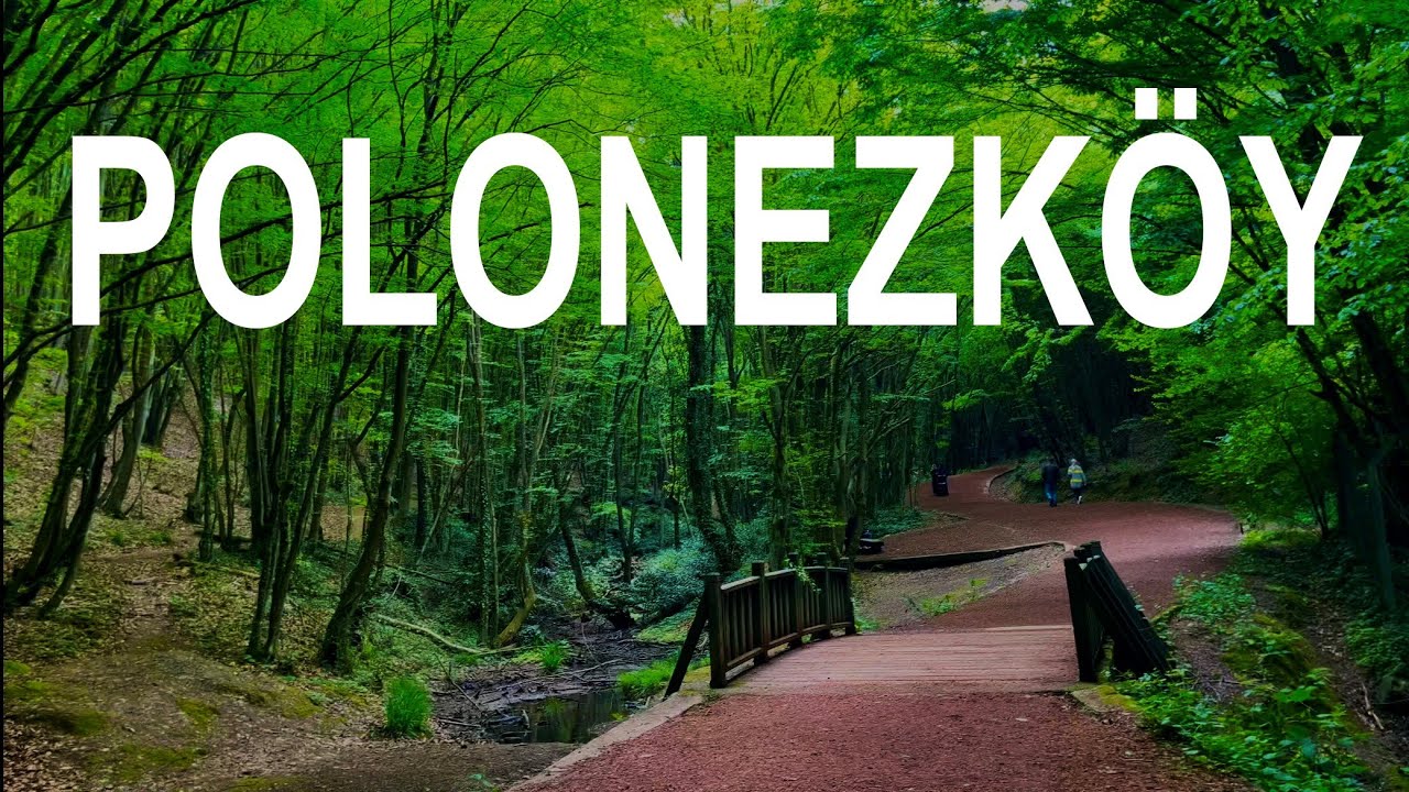 POLONEZKÖY #POLONEZKÖY #İSTANBUL
