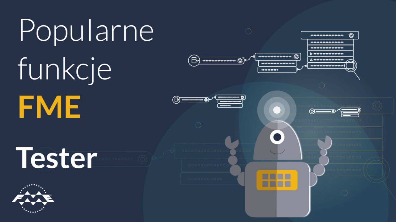 Popularne funkcje FME - Tester