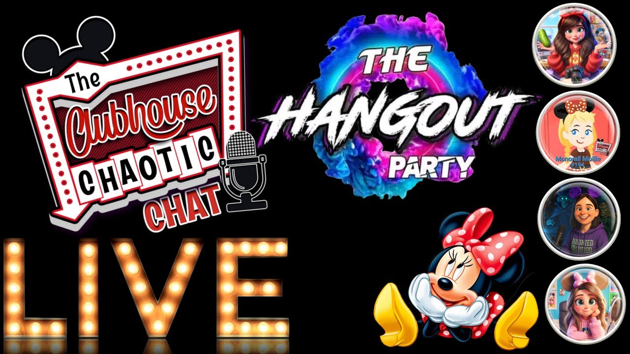 Disney Live Show ~ Clubhouse Chaotic Chat ~ Community Hangout