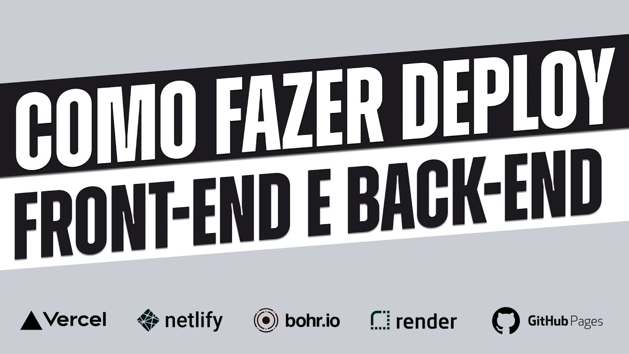 APRENDA A FAZER DEPLOY FRONT-END E BACK-END DE UMA VEZ POR TODAS