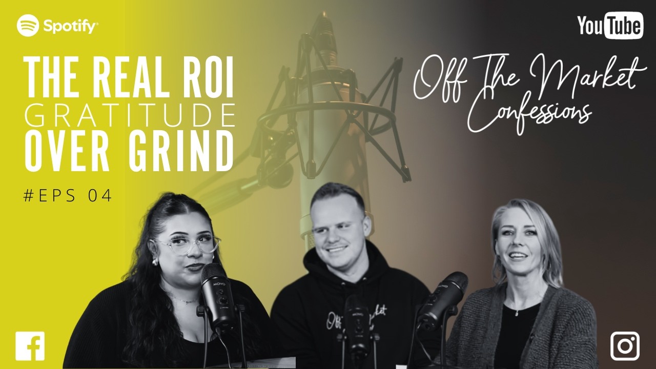 Episode 4 The Real ROI: Gratitude over Grind