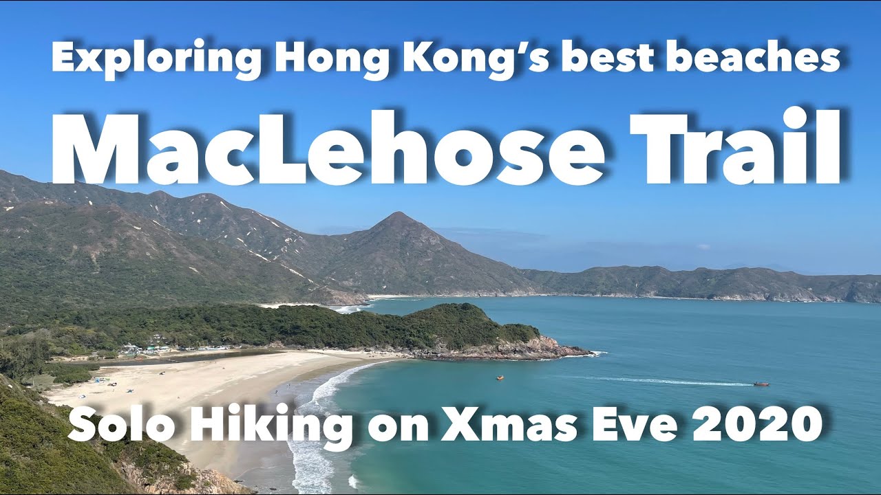 Best beaches in Hong Kong: Hiking alone @ Sai Wan, Ham Tin & Tai Long Wan (MacLehose Trail Sai Kung)