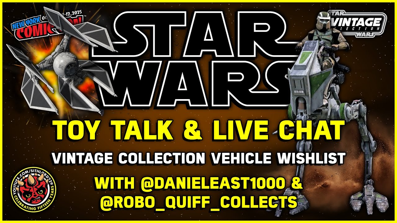 Star Wars Toy Talk & Live Chat | TVC Vehicle Wishlist | @danieleast1000 @Robo_Quiff_Collects