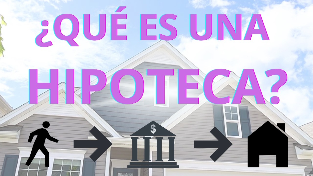 🏠 HIPOTECA | LO que un PRINCIPIANTE debe SABER