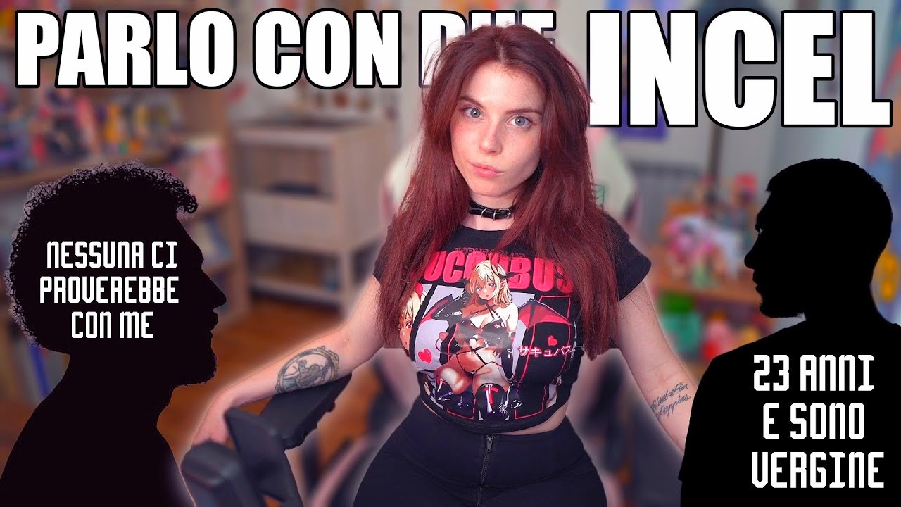 Mi CONFRONTO con due INCEL.