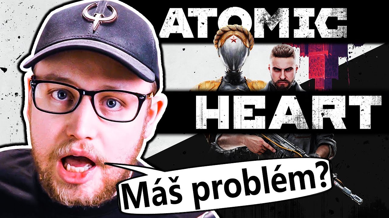 Někdo má problém s Agraelem, že hraje Atomic Heart?