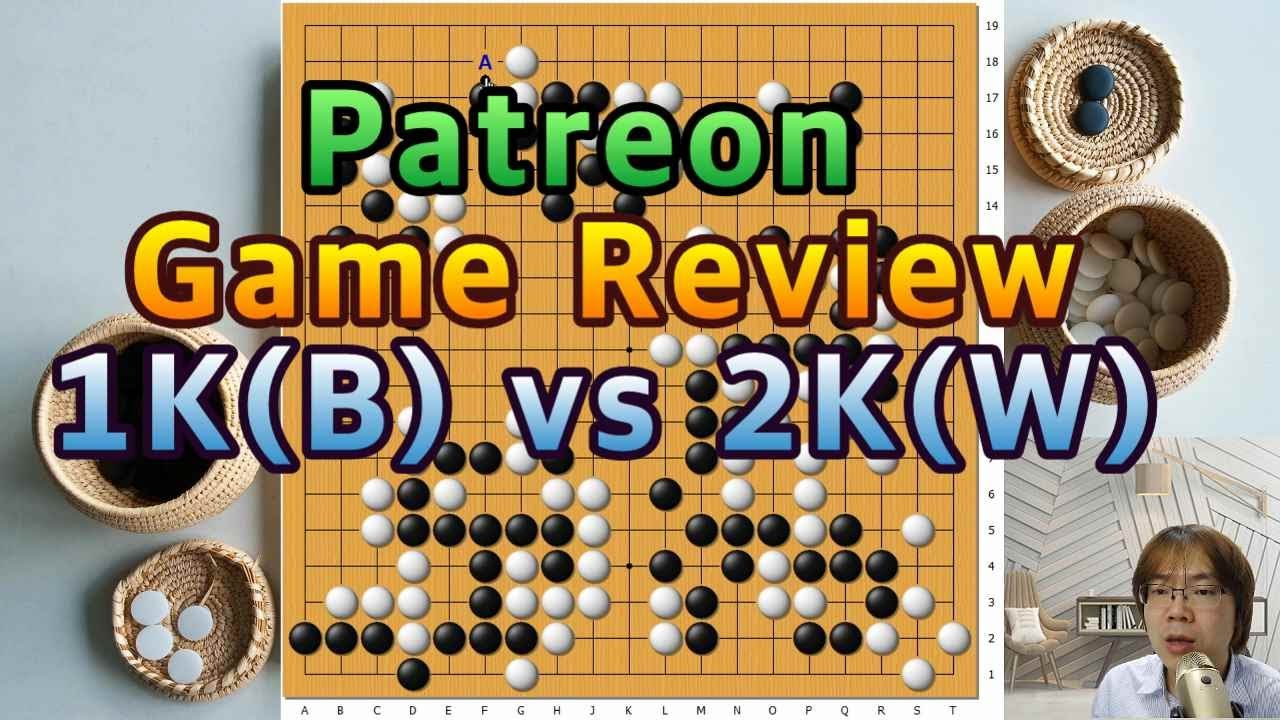 Patroen Game Review 1K(B) vs 2K(W)
