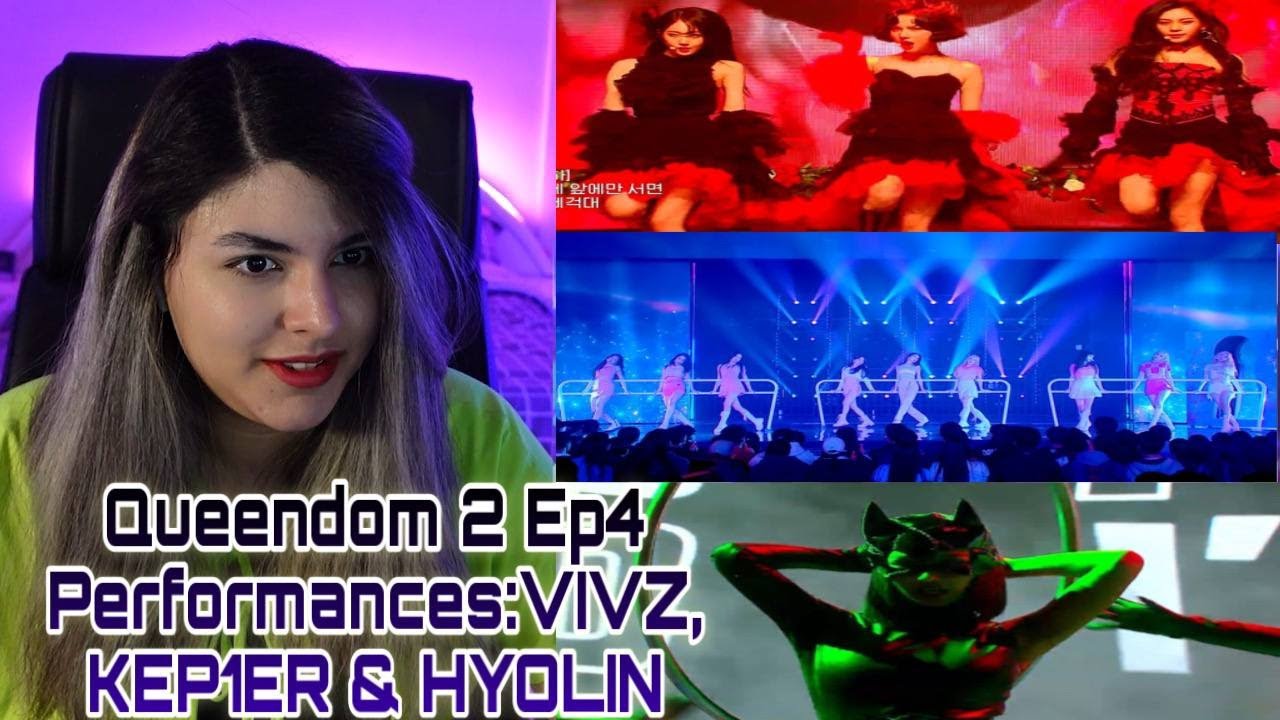Queendom2 Ep4 Reaction: VIVIZ (UNNATURAL) , KEP1ER (Pool Party) & HYOLIN (So What) + My Ranking