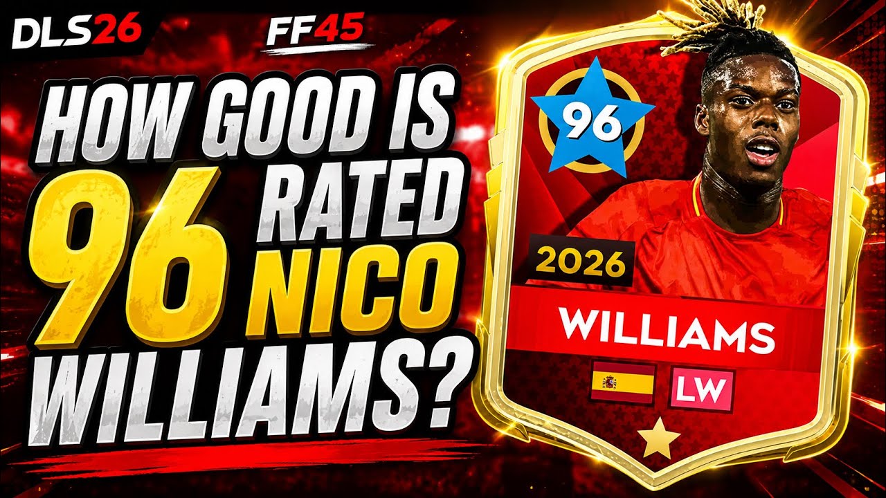 How Good Is 96 Rated Nico Williams? | Dynamic Stars | DLS26
