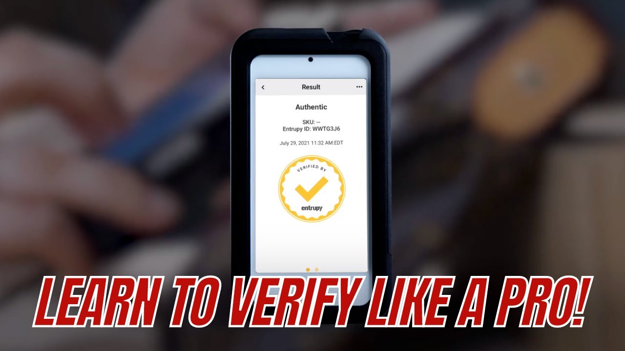Unlock the World of Authenticity | Learn How to Use Entrupy Luxury Authentication