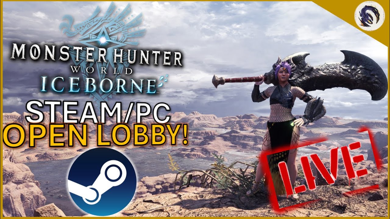 MHW: Iceborne PC Open Lobby with Nyx_MH!!