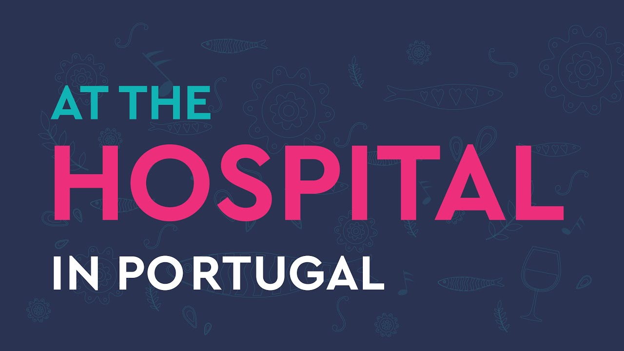 Speak in Portugal - at the hospital (listen & repeat)