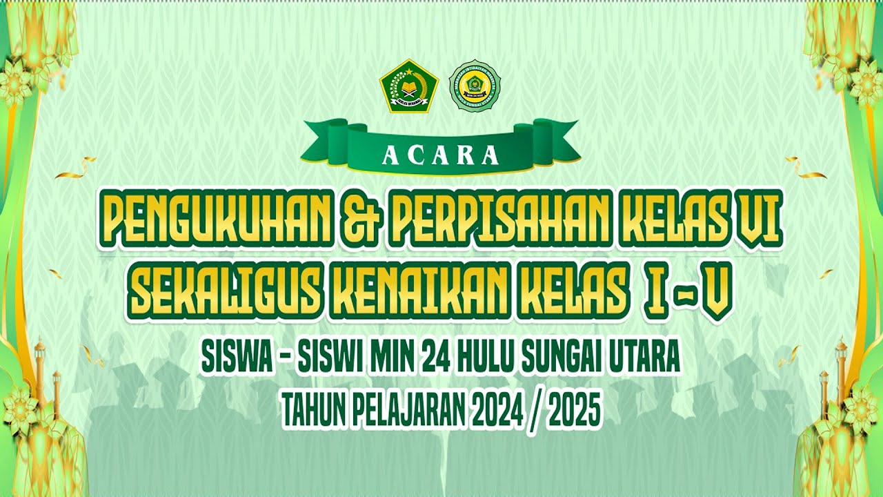 🔴 PENGUKUHAN & PERPISAHAN KELAS VI SEKALIGUS KENAIKAN KELAS I - V SISWA - SISWI MIN 24 HSU