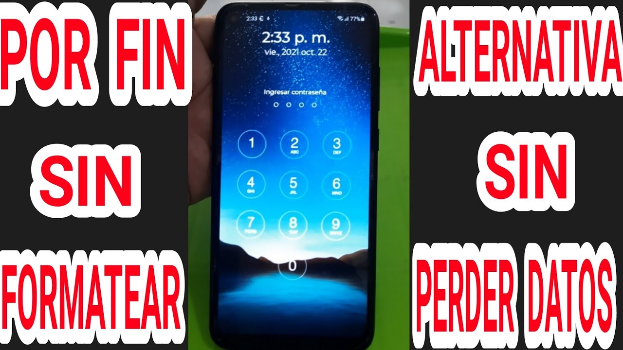 👆 Sin Borrar Nada - Quitar Patron O Contrase&ntilde;a Olvidada - Sin Perder Tu Informaci&oacute;n (2025)