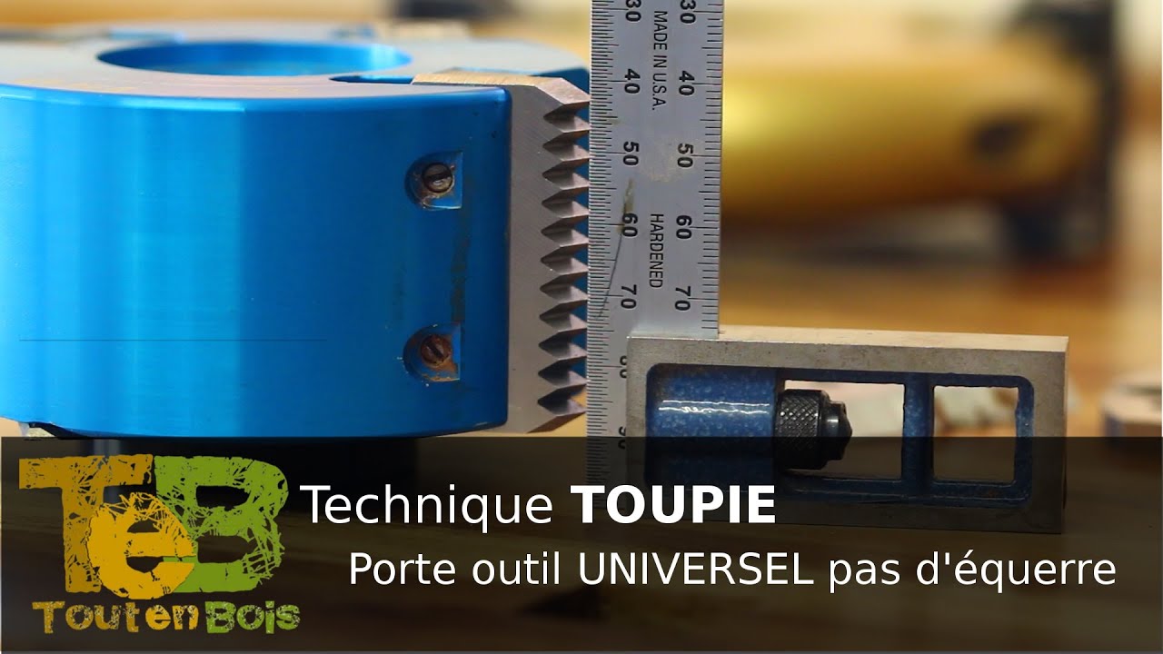 Travail à la toupie, Mon porte outil universel manque de précision