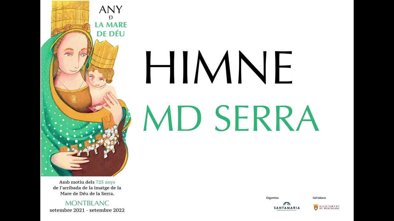 HIMNE A LA MARE DE DÉU DE LA SERRA