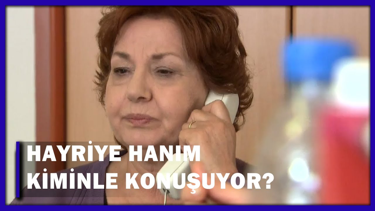 Hayriye Hanım Kiminle Konuşuyor? - Yaprak Dökümü 114.Bölüm