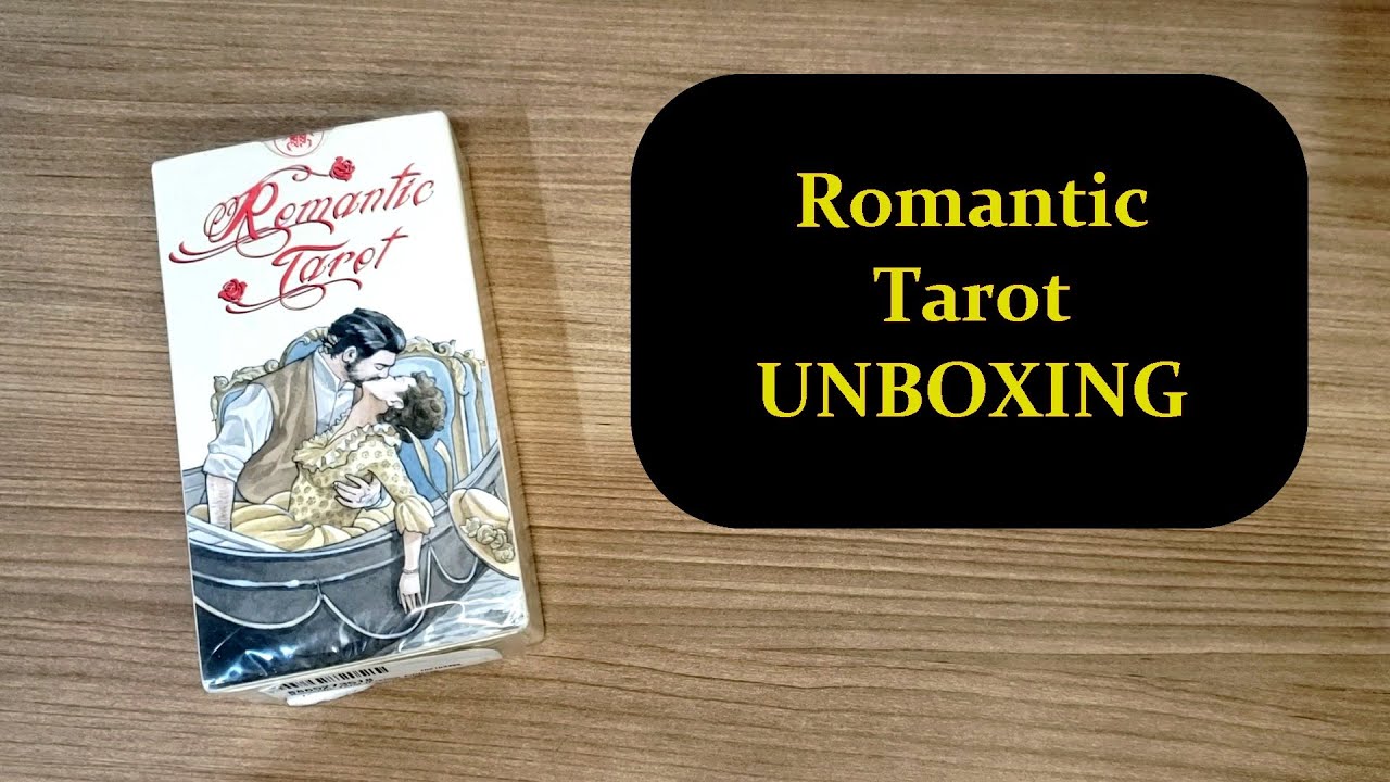 ROMANTIC TAROT - Unboxing