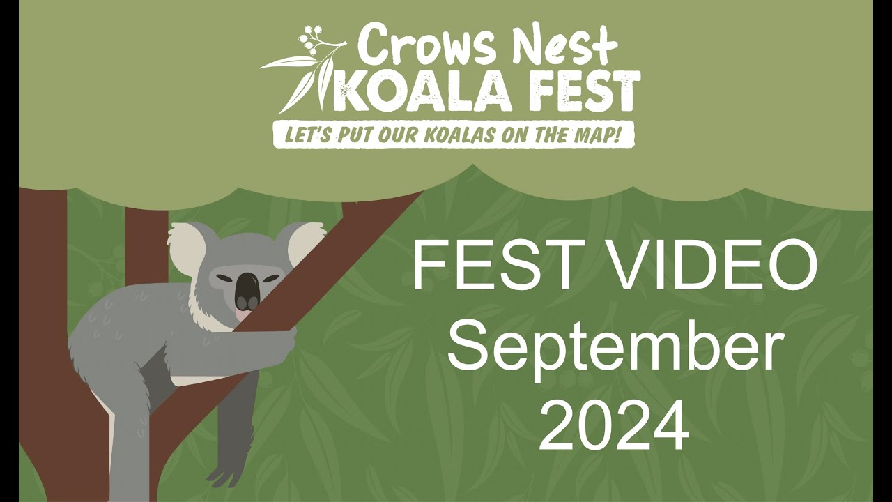 CROWS NEST KOALA FEST VIDEO - SEPTEMBER 2024