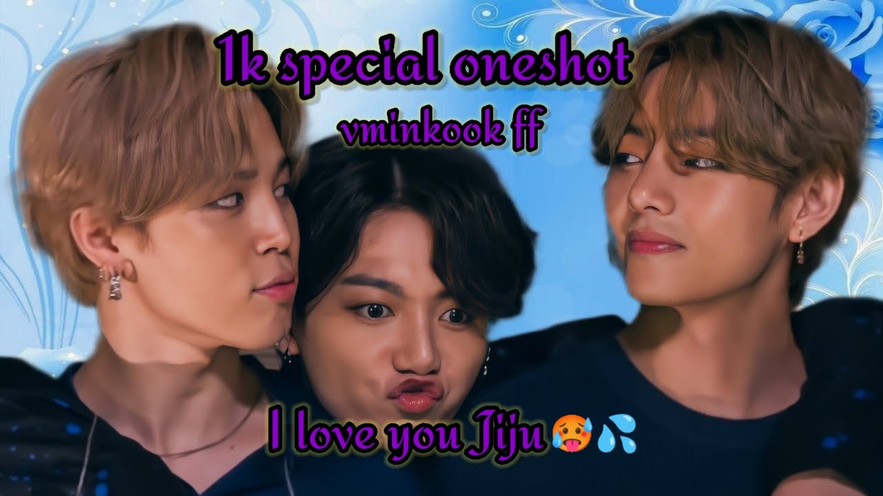 I love you you Jiju 🥵💦 ll1k special oneshot ll vminkook (( btshindidubbing ))  //bts🫶💝💝💝🫶